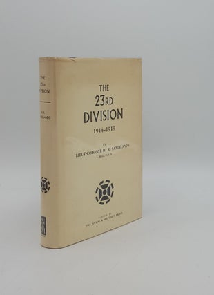 Item #157208 THE 23RD DIVISION 1914-1919. SANDILANDS H. R