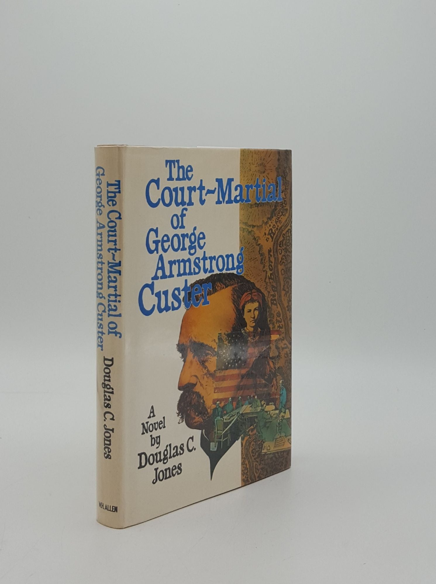 JONES Douglas C. - The Court-Martial of George Armstrong Custer