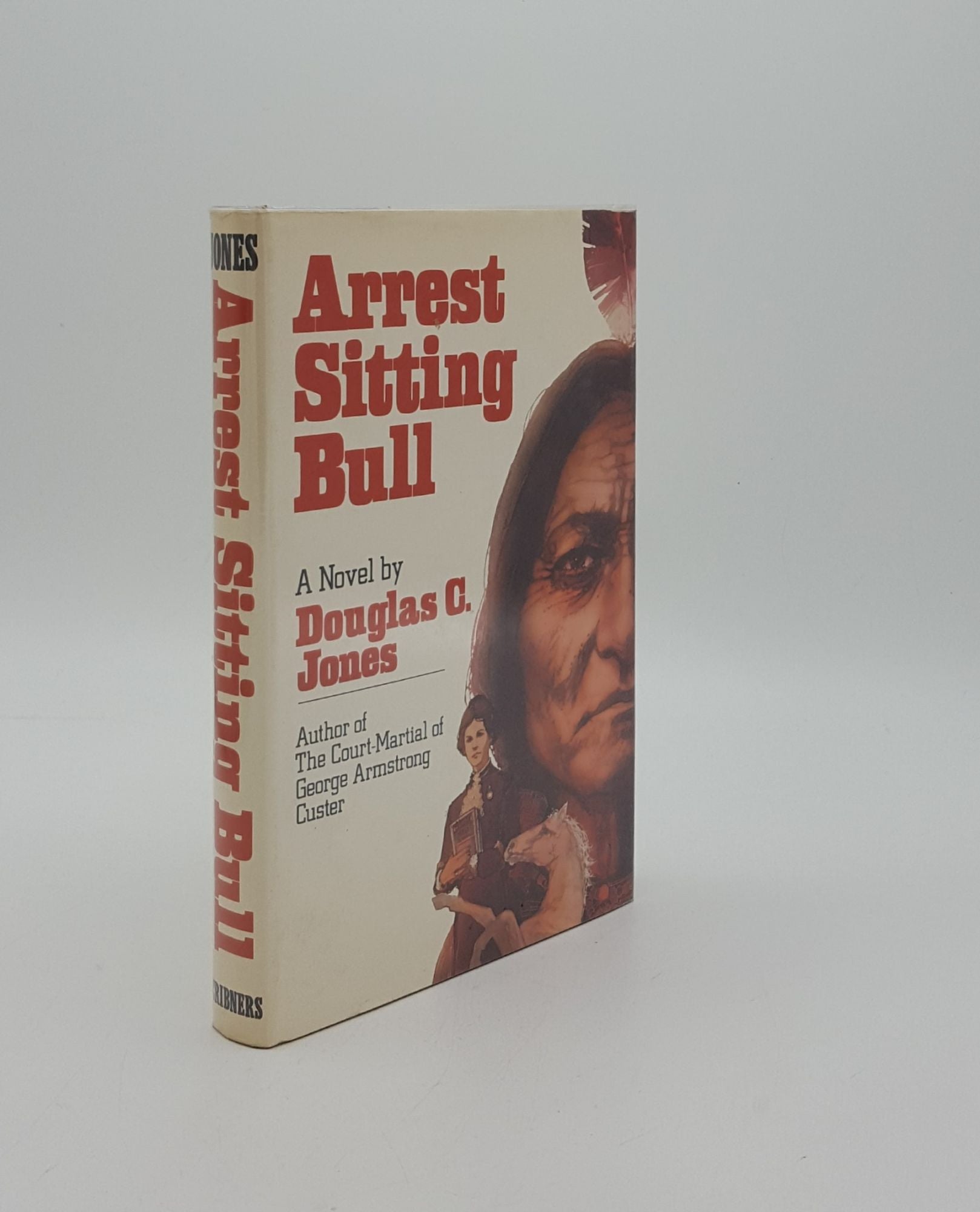 JONES Douglas C. - Arrest Sitting Bull