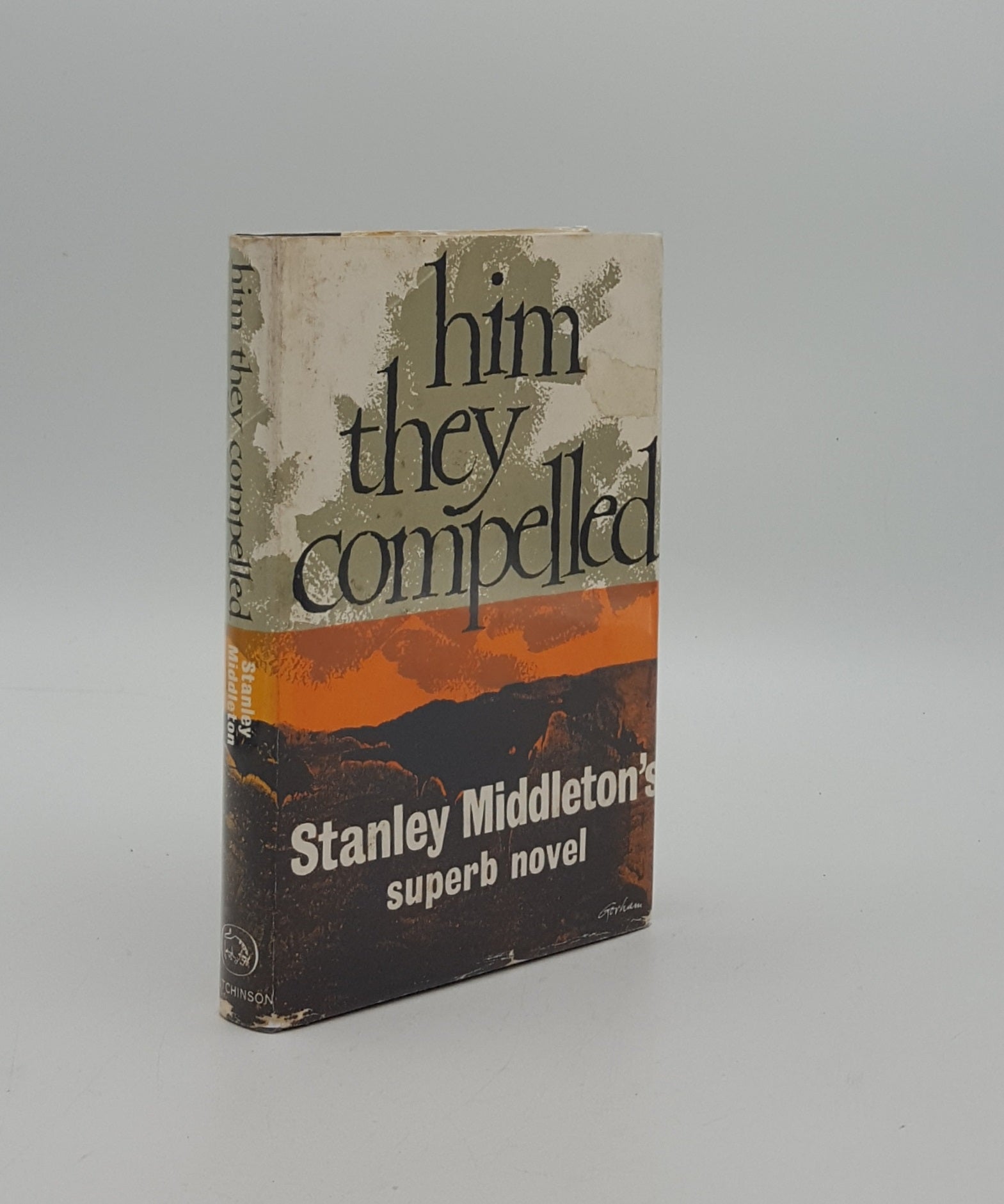 MIDDLETON Stanley - Him They Compelled