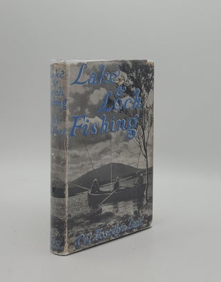 Item #157974 LAKE AND LOCH FISHING FOR TROUT Memoirs of a Fly-Fisherman. LANE Joscelyn