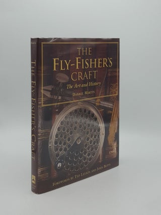 Item #157988 THE FLY-FISHER'S CRAFT The Art and History. MARTIN Darrel
