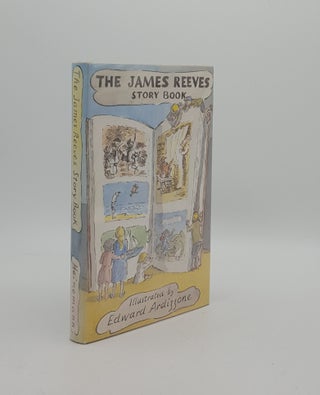 Item #158032 THE JAMES REEVES STORY BOOK. ARDIZZONE Edward REEVES James