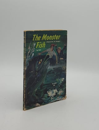 Item #158123 THE MONSTER FISH (The Whooper). BB Denys Watkins-Pitchford