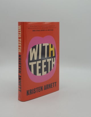 Item #158458 WITH TEETH. ARNETT Kristen