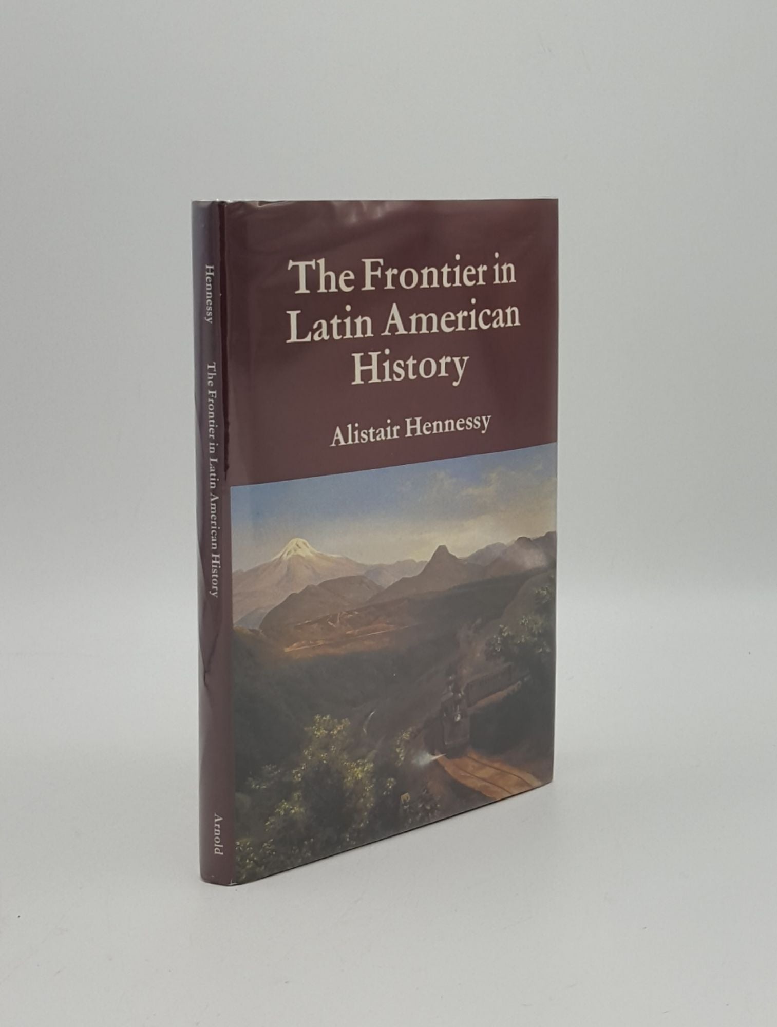 HENNESSY Alistair - The Frontier in Latin American History