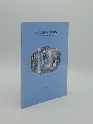 Item #159115 GARDEN HISTORY The Journal of the Garden History Society Volume 17 Number 1 Spring...