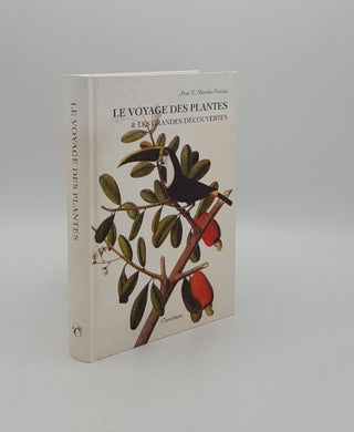 Item #159437 LE VOYAGE DES PLANTES & Les Grandes Decouvertes (XVe-XVIIe Siecles). DE CASTRO...