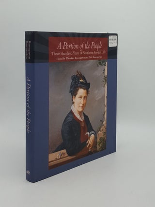 Item #160070 A PORTION OF THE PEOPLE Three Hundred Years of Southern Jewish Life. ROSENGARTEN...