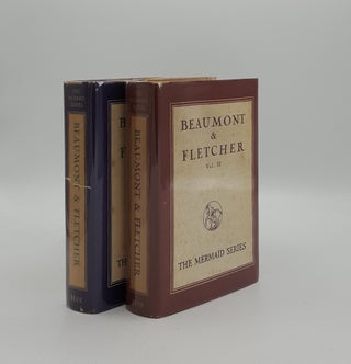 Item #160281 BEAUMONT AND FLETCHER In Two Volumes. FLETCHER John BEAUMONT Francis, ST LOE STRACHEY J