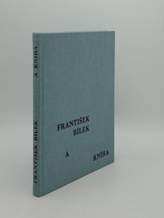 FRANTISEK BILEK A KNIHA. MYSLIN Pavel.