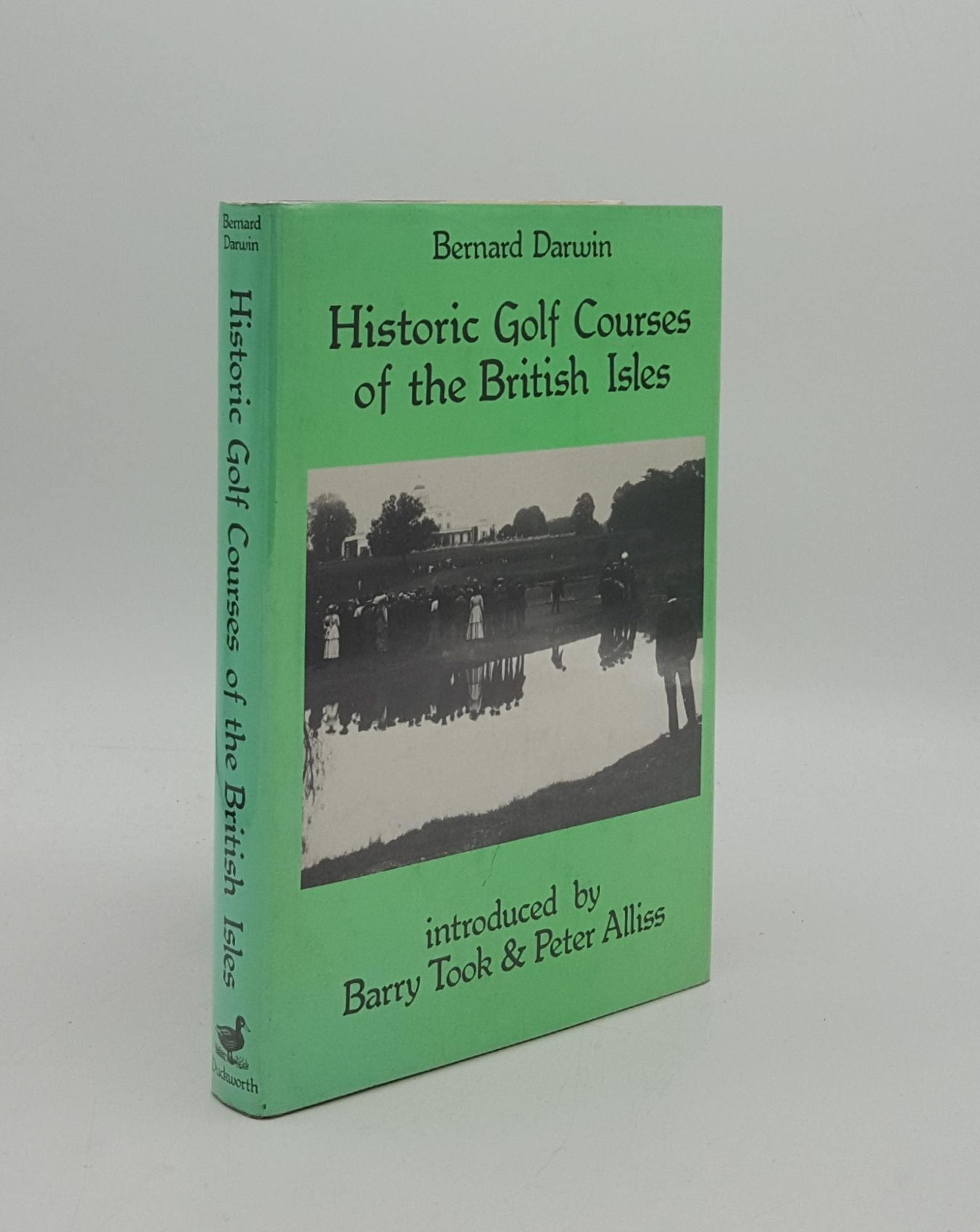 DARWIN Bernard - Historic Golf Courses of the British Isles