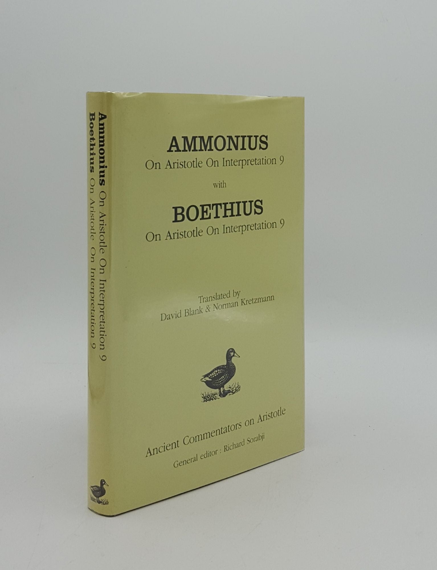 AMMONIUS, BOETHIUS, BLANK David, KRETZMAN Norman - Ammonius on Aristotle on Interpretation 9 with Boethius on Aristotle on Interpretation 9
