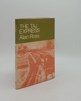 Item #161374 THE TAJ EXPRESS Poems 1967-73. ROSS Alan