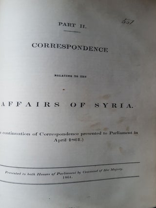 CONVENTION BETWEEN GREAT BRITAIN AUSTRIA FRANCE PRUSSIA RUSSIA AND TURKEY Respecting Measures to be Taken for the Pacification of Syria Signed at Paris September 5 1860 with Protocols Relating Thereto [HM Government Accounts and Papers 1861 Volume 35