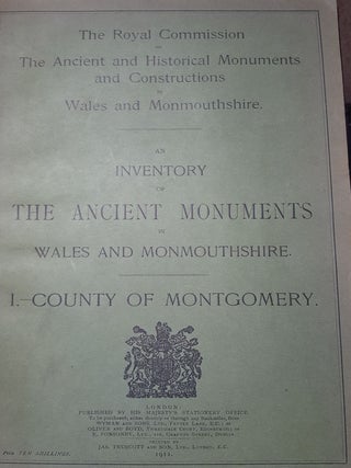 AN INVENTORY OF THE ANCIENT MONUMENTS IN THE COUNTY OF MONTGOMERY