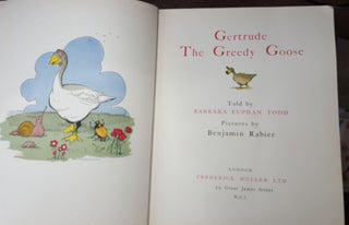 GERTRUDE THE GREEDY GOOSE