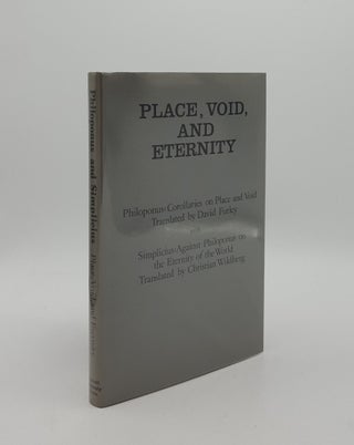 Item #162147 PLACE VOID AND ETERNITY Philoponus Corollaries on Place and Void with Simplicius...