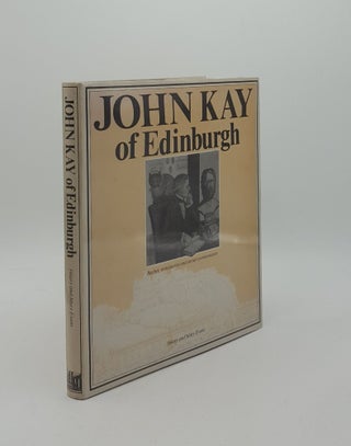 Item #162197 JOHN KAY OF EDINBURGH Barber Miniaturist and Social Commentator 1742-1826. EVANS...