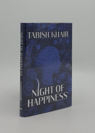 NIGHT OF HAPPINESS. KHAIR Tabish.