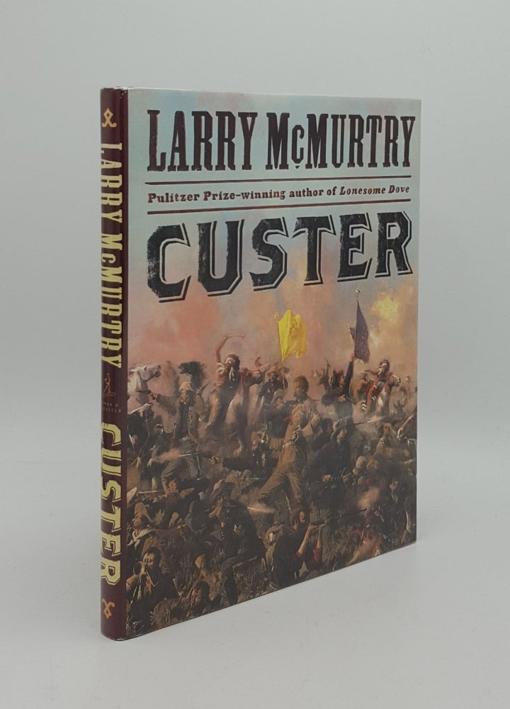 Item #162603 CUSTER. McMURTRY Larry.