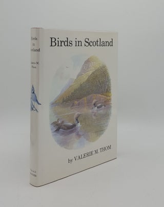 Item #162649 BIRDS IN SCOTLAND. THOM Valerie M