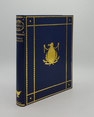 HISTORY OF OLD SHEFFIELD PLATE Being an Account of the Origin Growth and Decay of the Industry and of the Antique Silver and White or Britannia Metal Trade with Chronological Lists of Maker's Marks and Numerous Illustrations of Specimens.