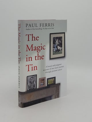 Item #162948 THE MAGIC IN THE TIN A Memoir. FERRIS Paul