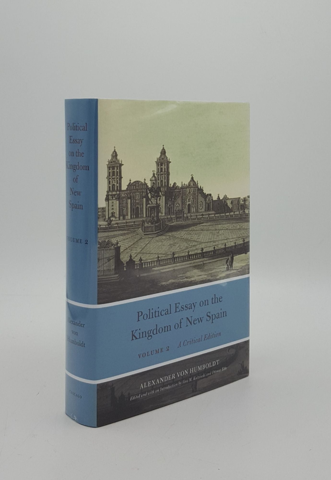 HUMBOLDT von Alexander - Political Essay on the Kingdom of New Spain a Critical Edition Volume 3