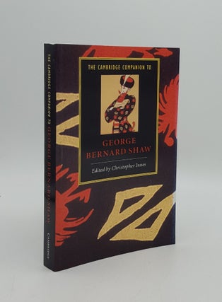 Item #163312 THE CAMBRIDGE COMPANION TO GEORGE BERNARD SHAW (Cambridge Companions to Literature)....