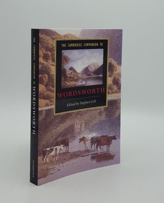 Item #163324 THE CAMBRIDGE COMPANION TO WORDSWORTH (Cambridge Companions to Literature). GILL...