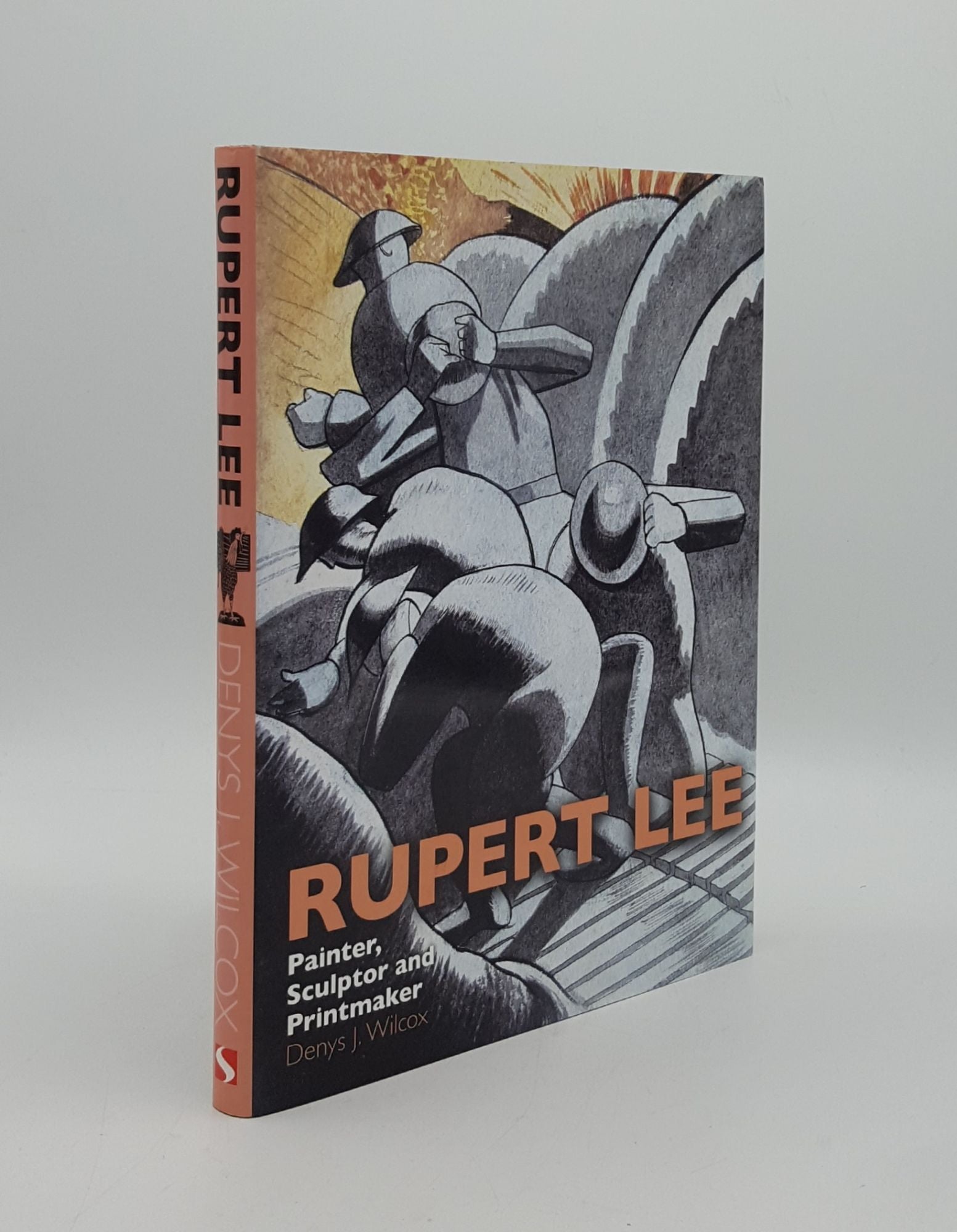 WILCOX Denys J. - Rupert Lee Painter Sculptor and Printmaker with a Catalogue Raisonne of the Graphic Work
