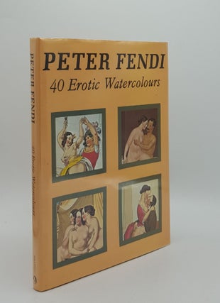 Item #163495 PETER FENDI 40 Erotic Watercolours. FENDI Peter