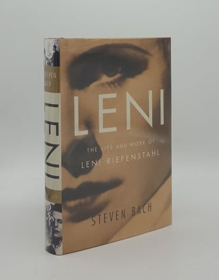Item #163643 LENI The Life and Work of Leni Riefenstahl. BACH Steven