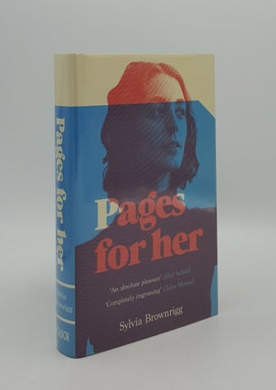 Item #163802 PAGES FOR HER. BROWNRIGG Sylvia
