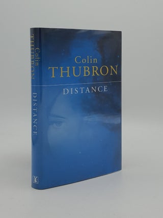 Item #164536 DISTANCE. THUBRON Colin