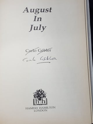 AUGUST IN JULY