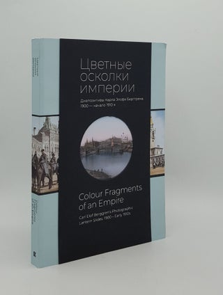 Item #164650 COLOURED FRAGMENTS OF AN EMPIRE Carl Elof Berggren's Photographic Lantern Slides...