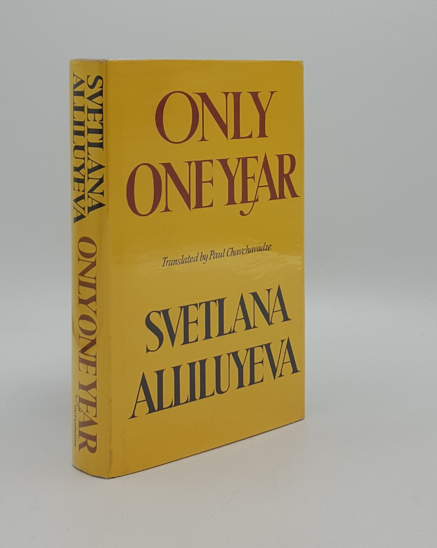 ALLILUYEVA Svetlana, CHAVCHAVADZE Paul (Translator) - Only One Year