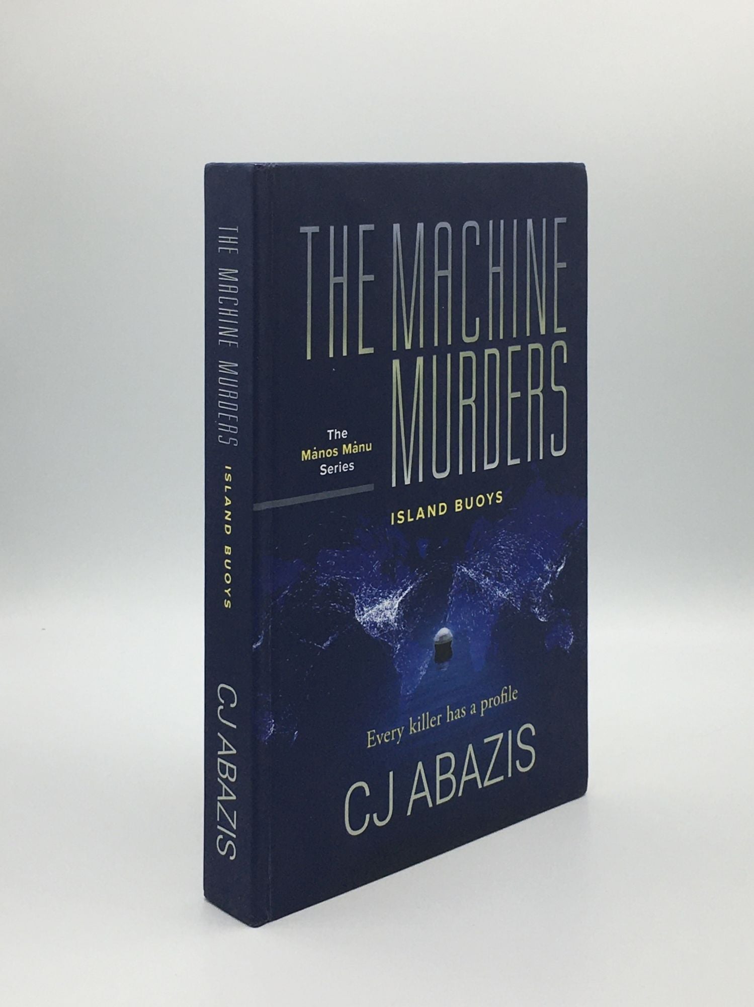 ABAZIS C.J. - The Machine Murders the Island Buoys