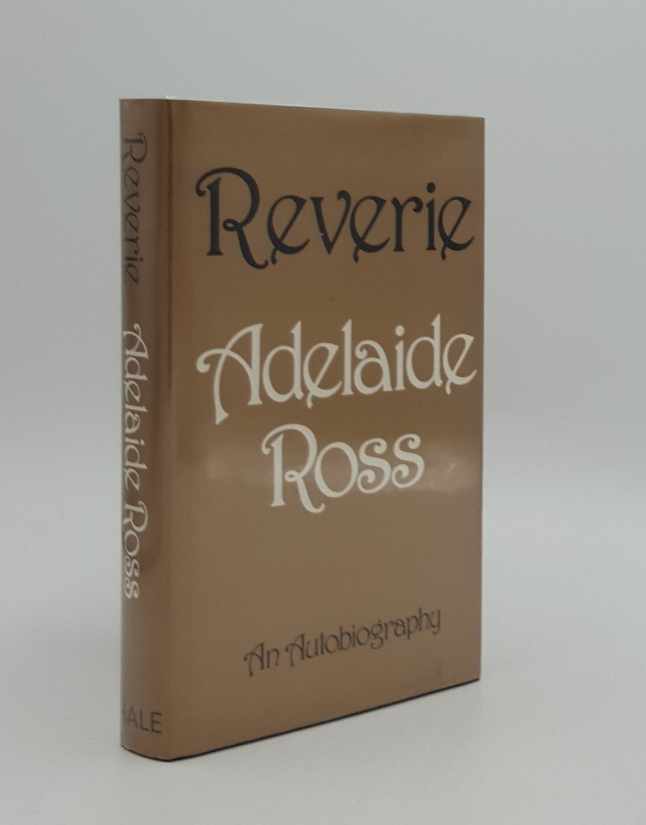 ROSS Adelaide - Reverie an Autobiography