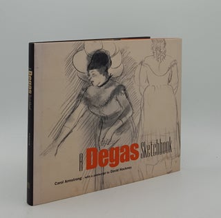 Item #165221 A DEGAS SKETCHBOOK. ARMSTRONG Carol