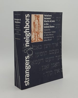 Item #166030 STRANGERS AND NEIGHBORS Relations Between Blacks and Jews in the United States....
