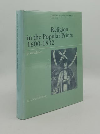 Item #166100 RELIGION IN THE POPULAR PRINTS 1600-1832. MILLER John