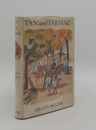 Item #166138 TAN AND TARMAC. GORDON Anne BAXTER Gillian