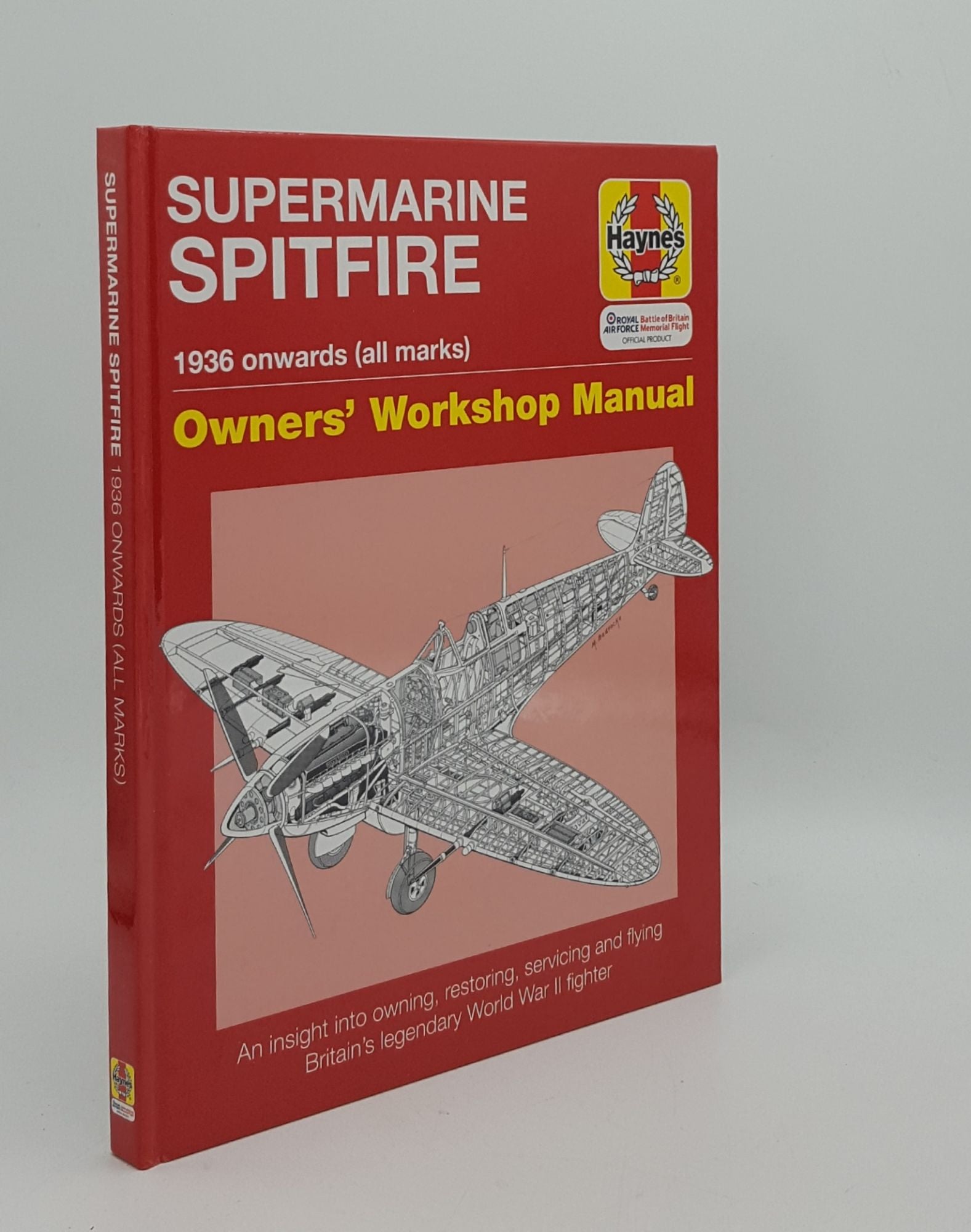 PRICE Alfred, BLACKAH Paul - Supermarine Spitfire 1936 Onwards (All Marks) Owners' Workshop Manual an Insight Into Owning, Restoring, Servicing and Flying Britain's Classic World War II Fighter