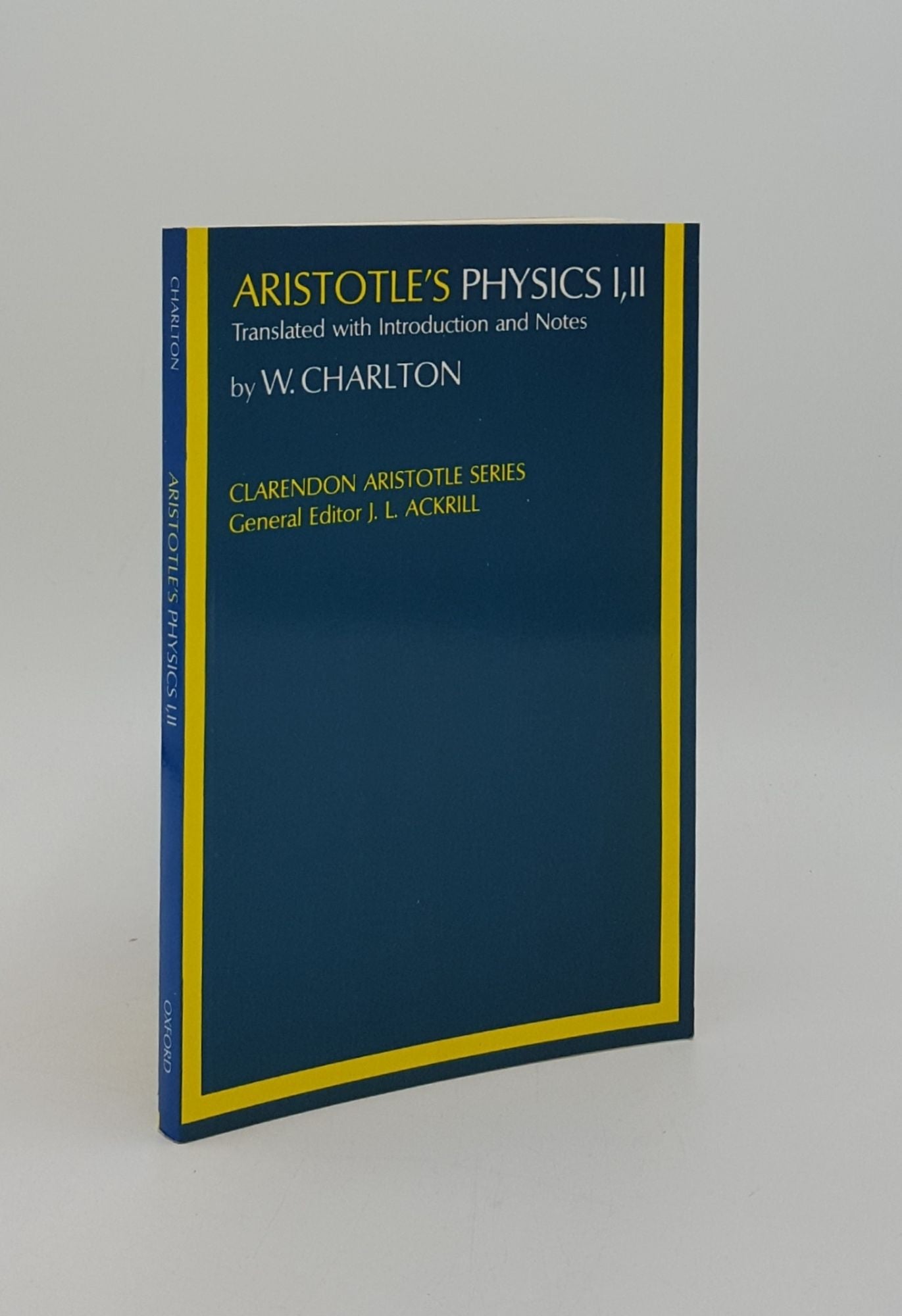 ARISTOTLE, CHARLTON W. - Aristotle Physics Books I and II Translated with Introduction and Notes