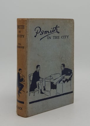 Item #166267 PSMITH IN THE CITY. WODEHOUSE P. G
