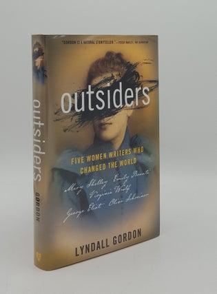 Item #166327 OUTSIDERS Five Women Writers Who Changed the World. GORDON Lyndall
