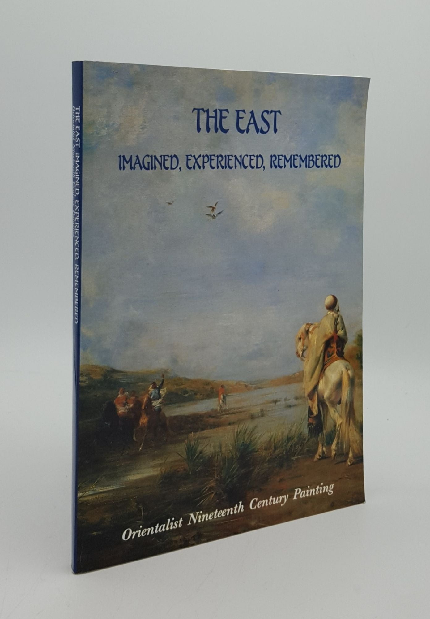 THOMPSON James - The East Imagined Experienced Remembered Orientalist Nineteenth Century Painting